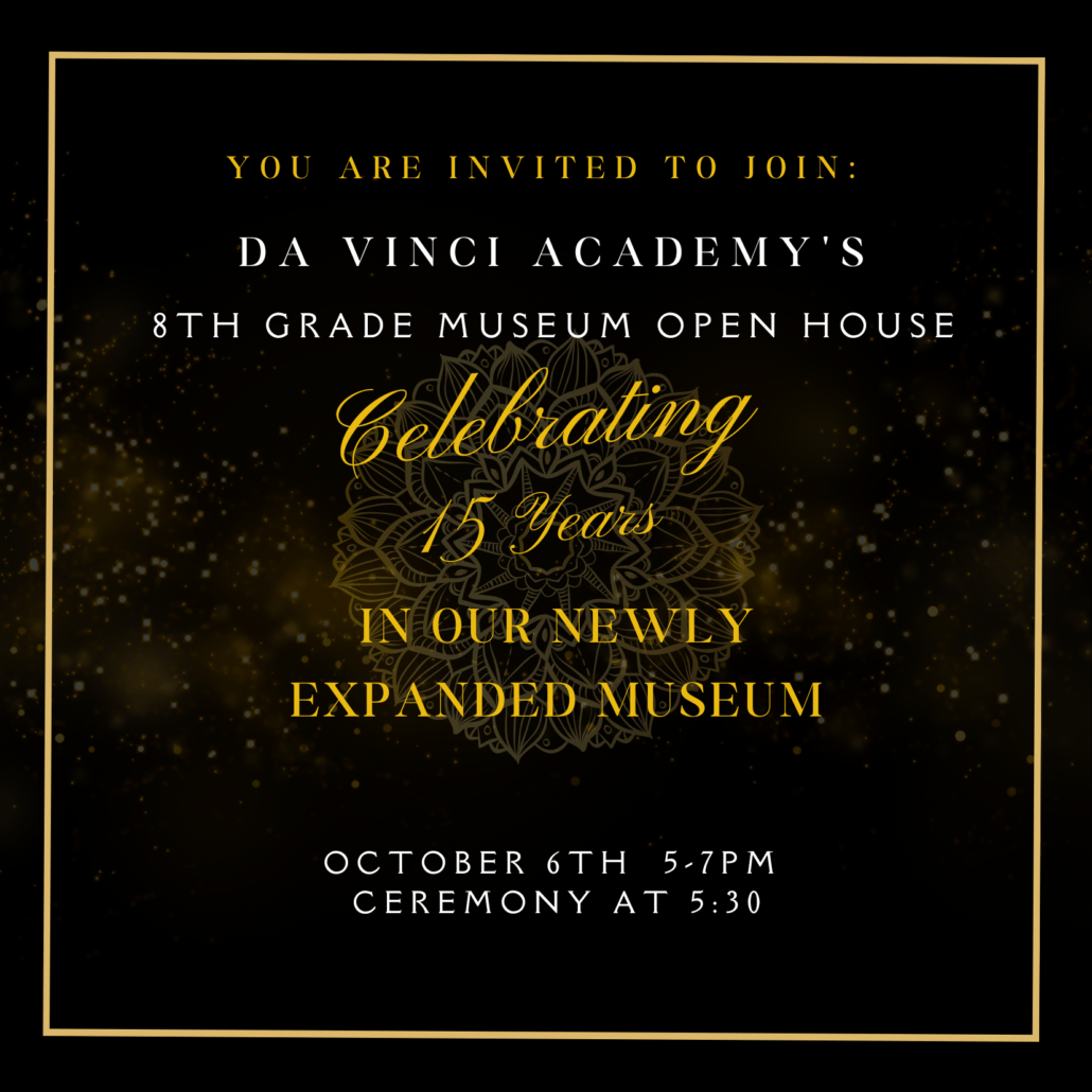 Da Vinci Academy's 8th Grade Museum Open House Hall County Schools