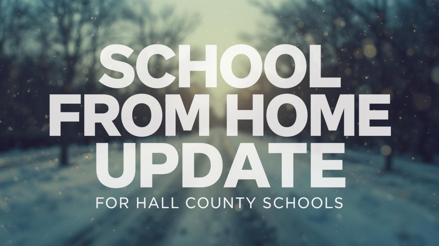 HCSD School From Home Update For 01/27 - Hall County Schools